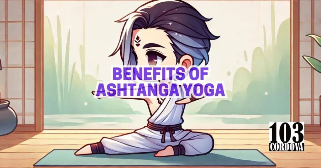 Holistic Benefits Of Ashtanga Yoga