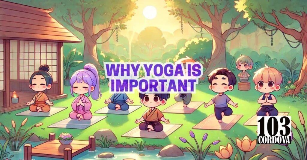 Why Yoga Is Important