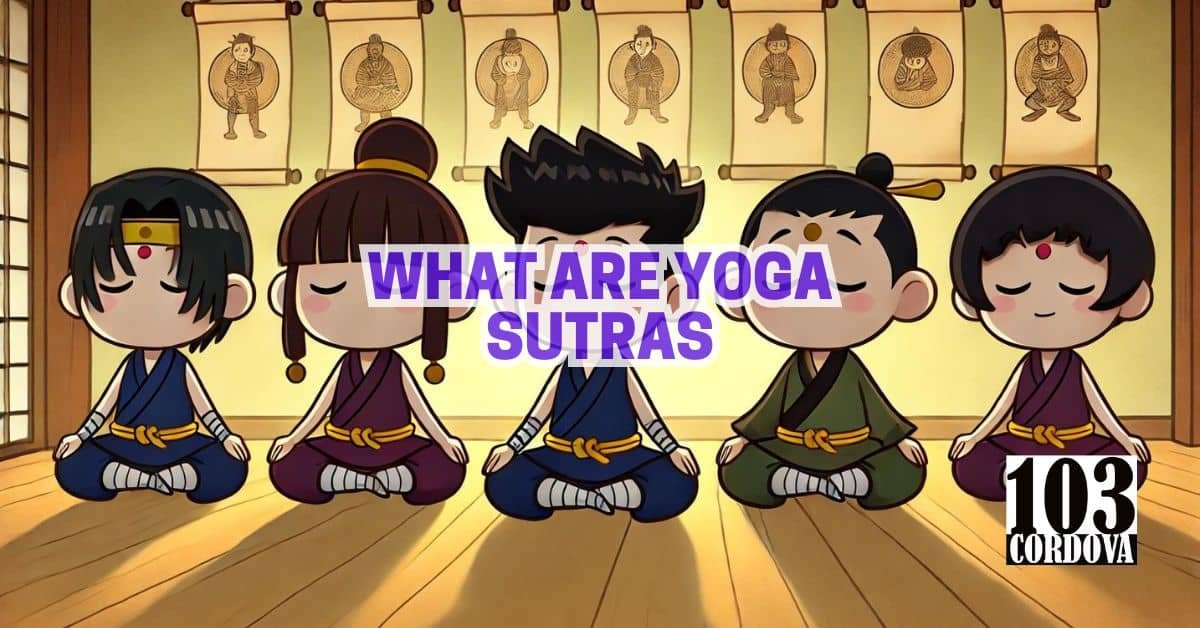 What Are Yoga Sutras