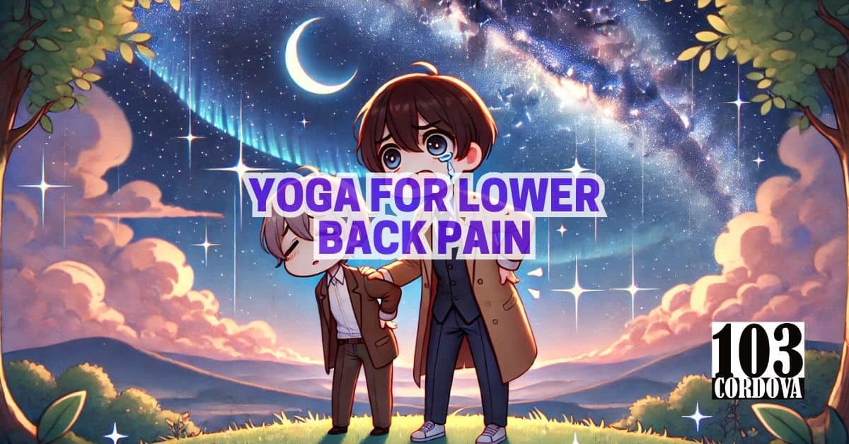 Yoga For Lower Back Pain