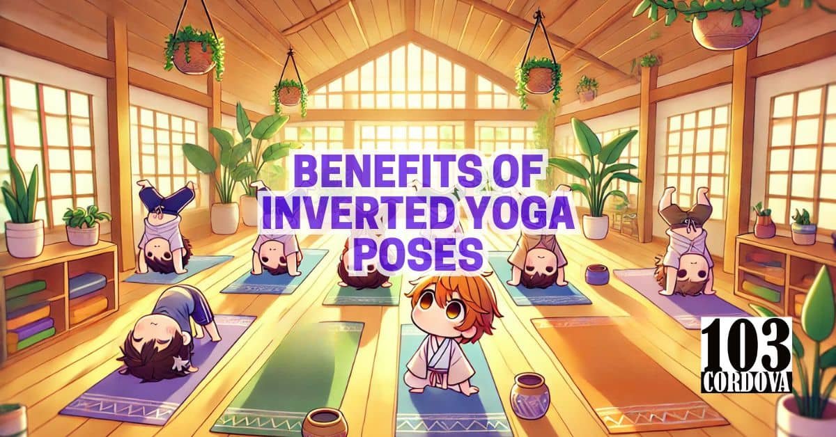 Benefits Of Inverted Yoga Poses