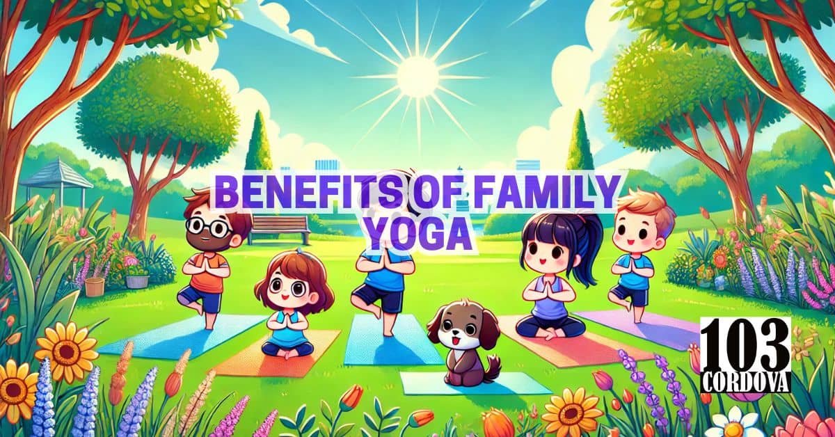 Benefits Of Family Yoga