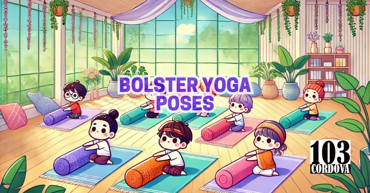 Bolster Yoga Poses