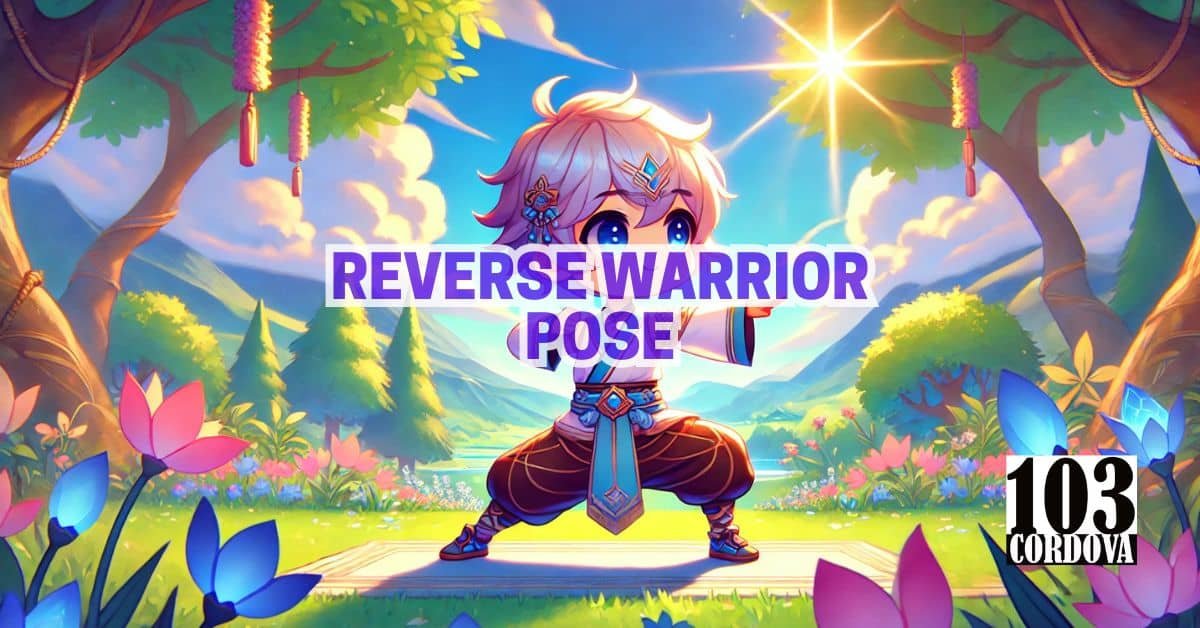 Reverse Warrior Pose