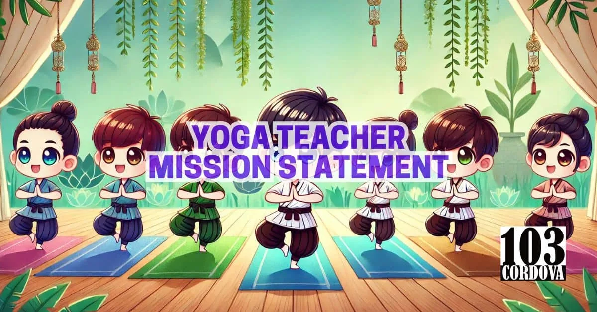 Yoga Teacher Mission Statement