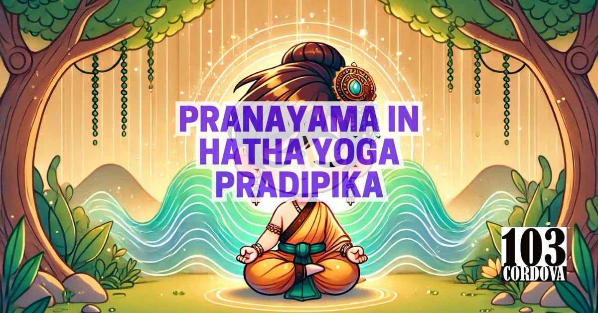 Pranayama In Hatha Yoga Pradipika