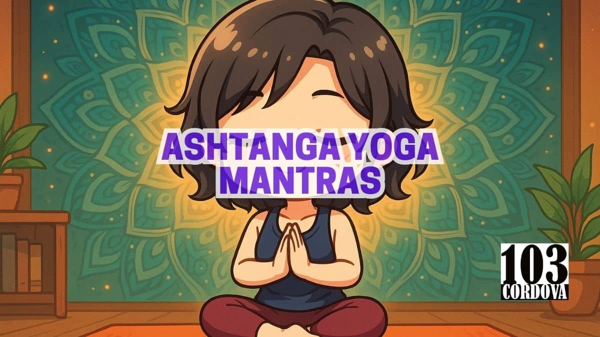 Ashtanga Yoga Mantras